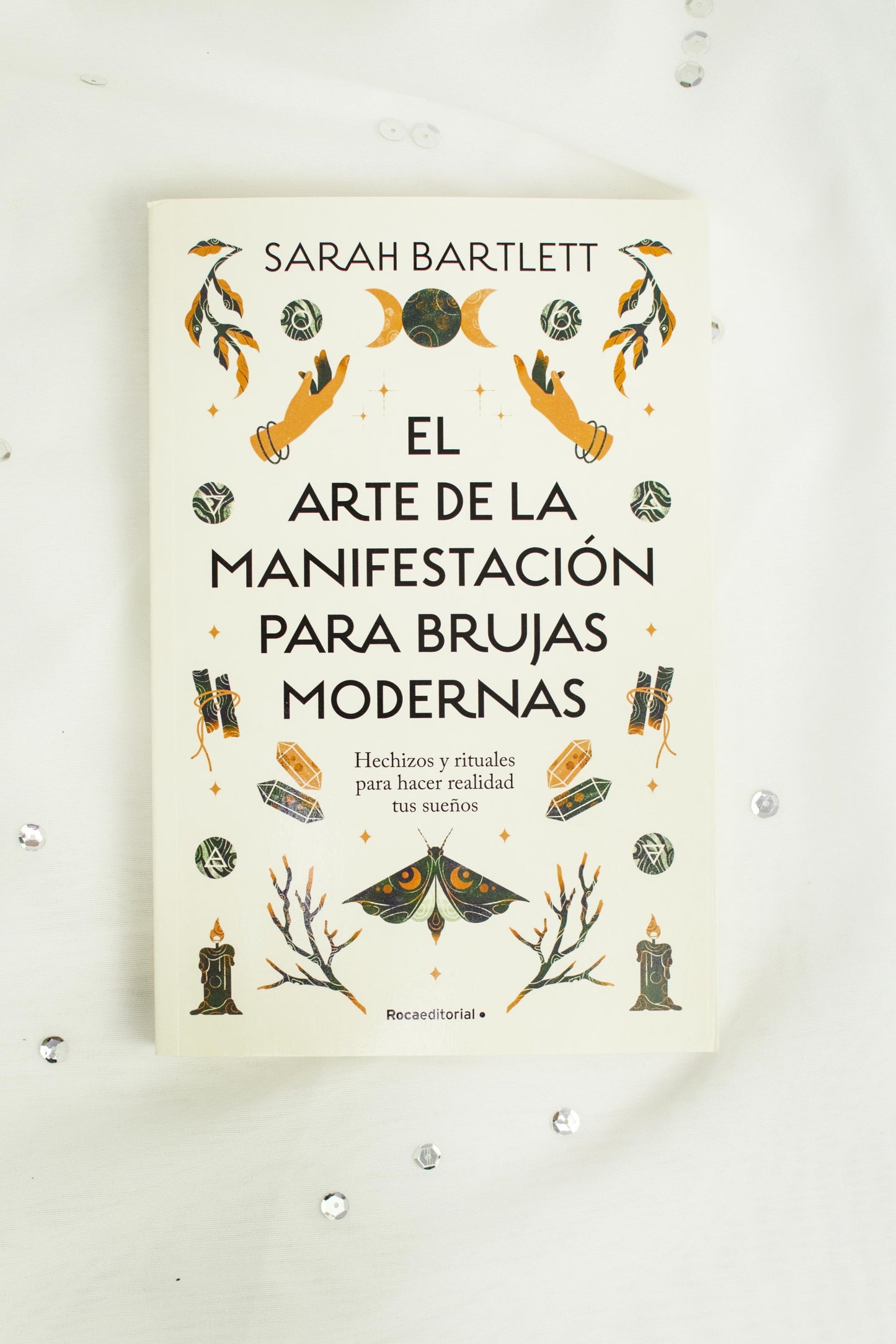 El Arte de la Manifestación para la Bruja Moderna