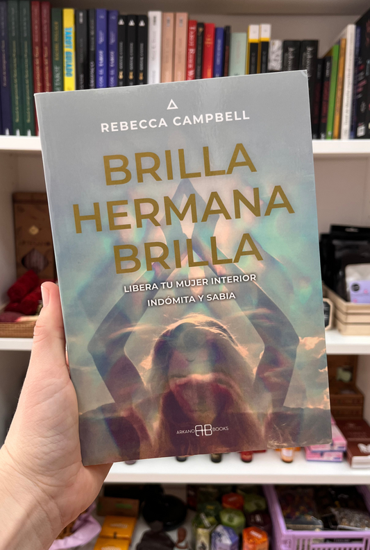 Brilla hermana brilla, Rebecca Campbell