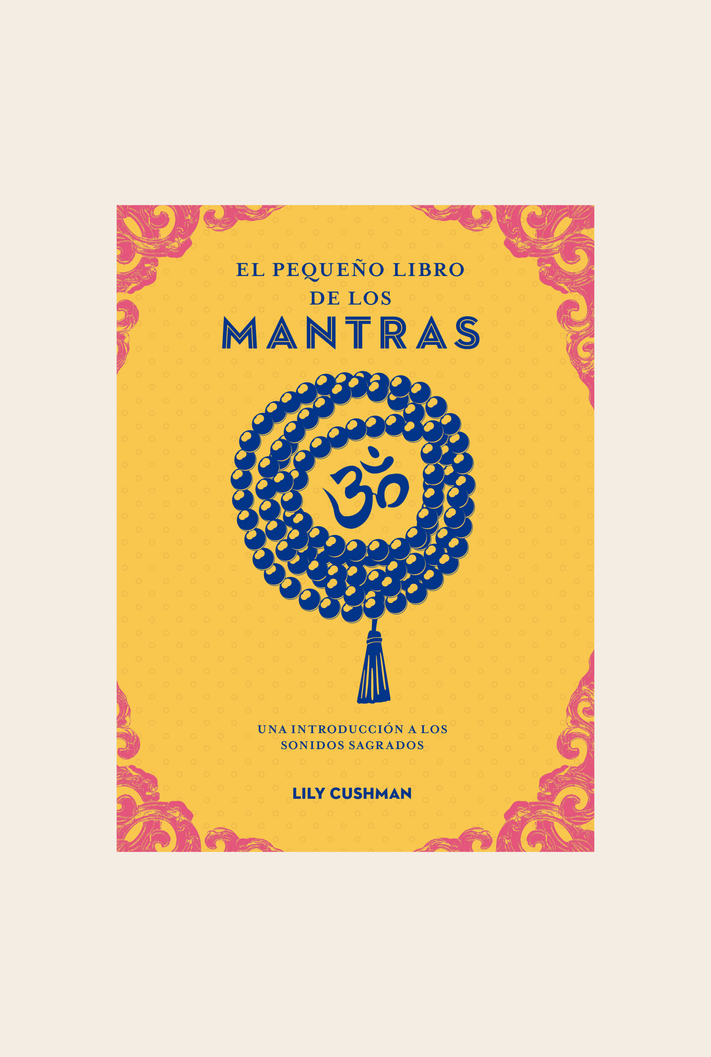 El pequeño libro de los Mantras