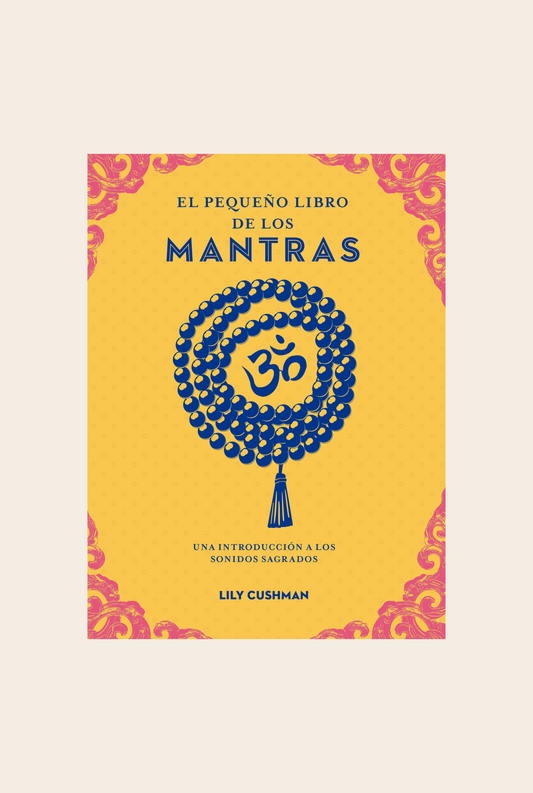 El pequeño libro de los Mantras