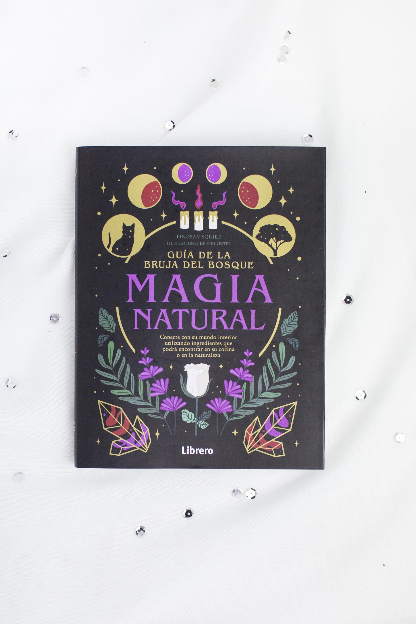 Guía de la Bruja del Bosque: Magia Natural