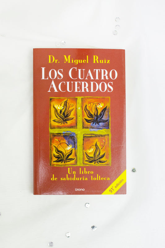 Los Cuatro Acuerdos